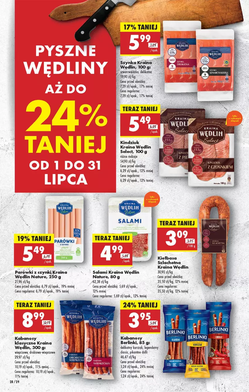 Gazetka promocyjna Biedronka - Od Poniedziałku - ważna 30.06 do 05.07.2025 - strona 40 - produkty: Berlinki, Gra, Kabanos, Kiełbasa, Kindziuk, Kurczak, Parówki, Parówki z szynki, Salami, Szynka, Tera