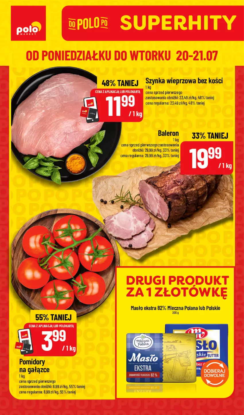 Gazetka promocyjna PoloMarket - Oferta SUPERHITY - ważna 20.07 do 21.07.2026 - strona 1 - produkty: LANA, Masło, Pomidory