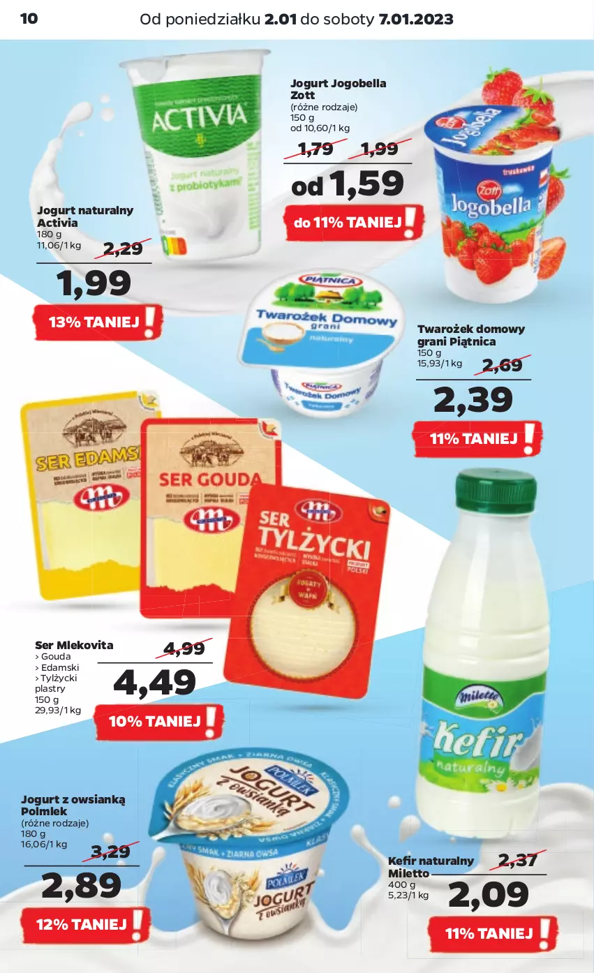 Gazetka promocyjna Netto - Artykuły spożywcze - ważna 02.01 do 07.01.2023 - strona 10 - produkty: Activia, Bell, Bella, Edam, Gouda, Gra, Jogobella, Jogurt, Jogurt naturalny, Kefir, Kefir naturalny, Mleko, Mlekovita, Piątnica, POLMLEK, Ser, Zott