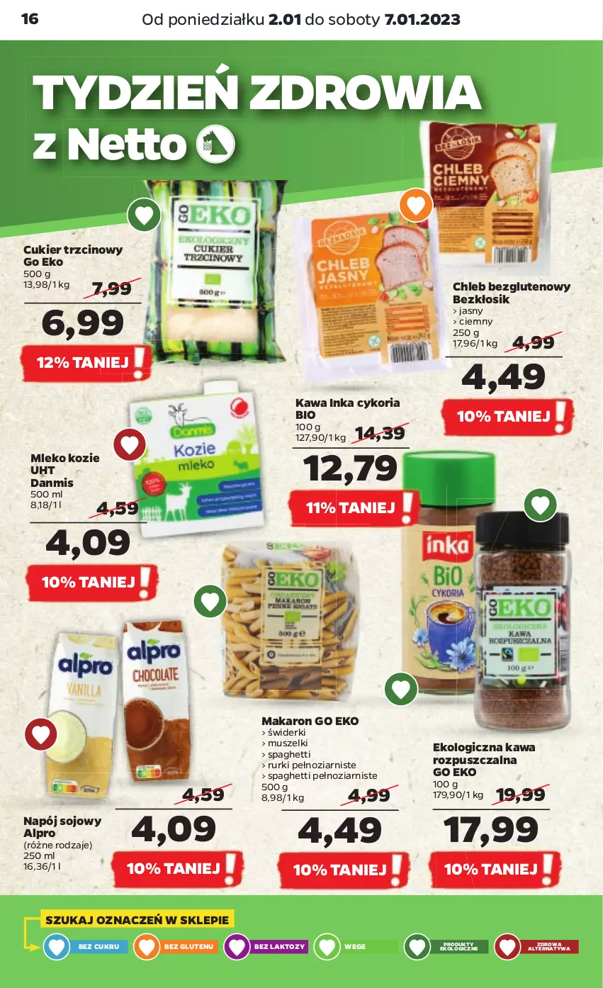 Gazetka promocyjna Netto - Artykuły spożywcze - ważna 02.01 do 07.01.2023 - strona 16 - produkty: Alpro, Chleb, Chleb bezglutenowy, Cukier, Cukier trzcinowy, Inka, Kawa, Kawa rozpuszczalna, Makaron, Mleko, Mleko kozie, Mus, Napój, Rurki, Spaghetti