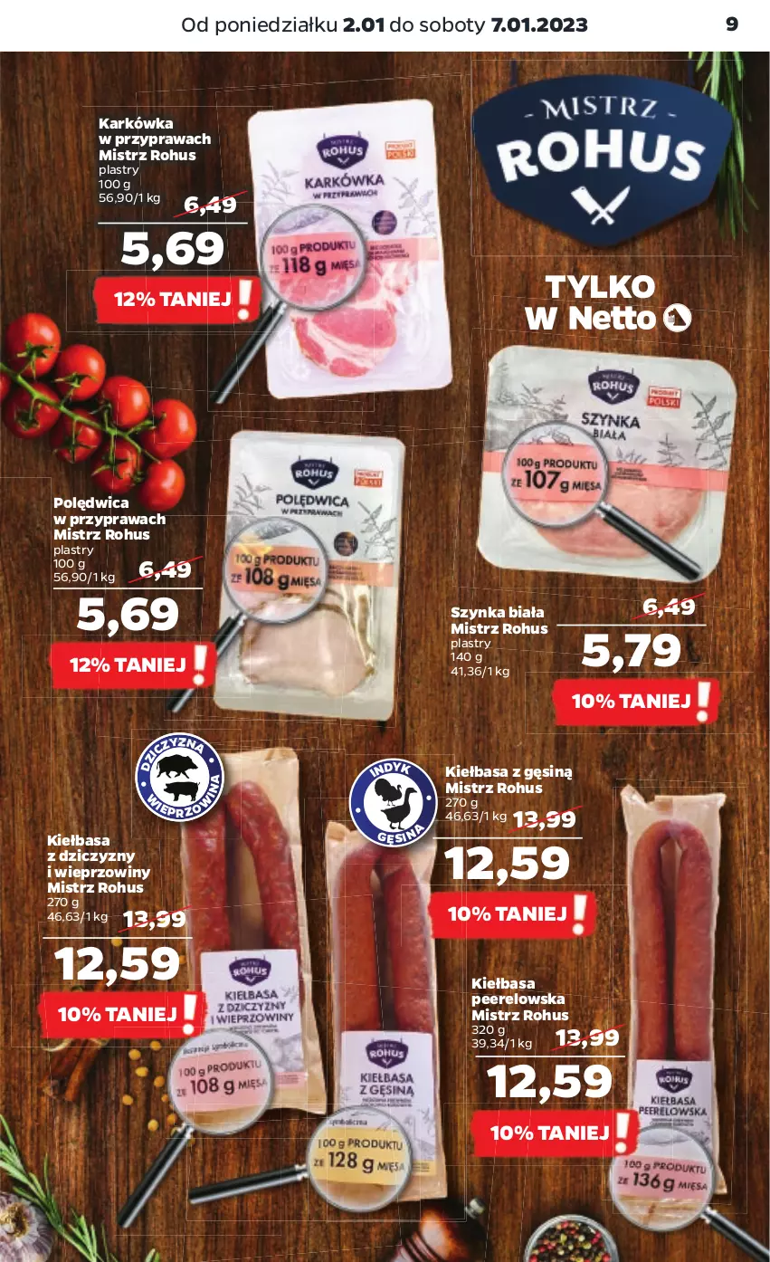 Gazetka promocyjna Netto - Artykuły spożywcze - ważna 02.01 do 07.01.2023 - strona 9 - produkty: Kiełbasa, Polędwica, Szynka, Szynka biała