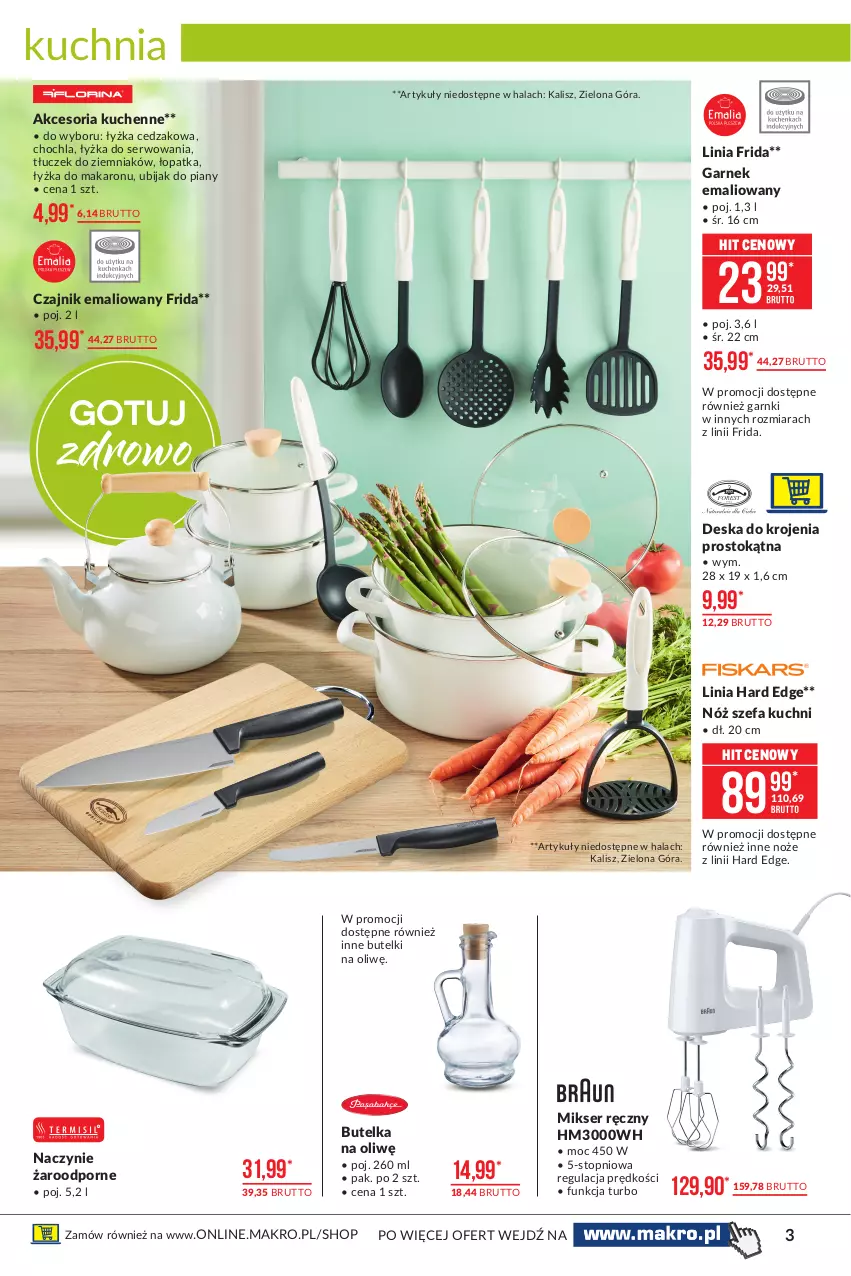 Gazetka promocyjna Makro - [Oferta promocyjna] Artykuły przemysłowe - ważna 18.05 do 31.05.2021 - strona 3 - produkty: Butelka na oliwę, Cedzak, Czajnik, Deska do krojenia, Fa, Garnek, Kuchnia, Makaron, Mikser, Mikser ręczny, Naczynie żaroodporne, Noż, Nóż szefa kuchni, Por, Ser, Tłuczek, Top