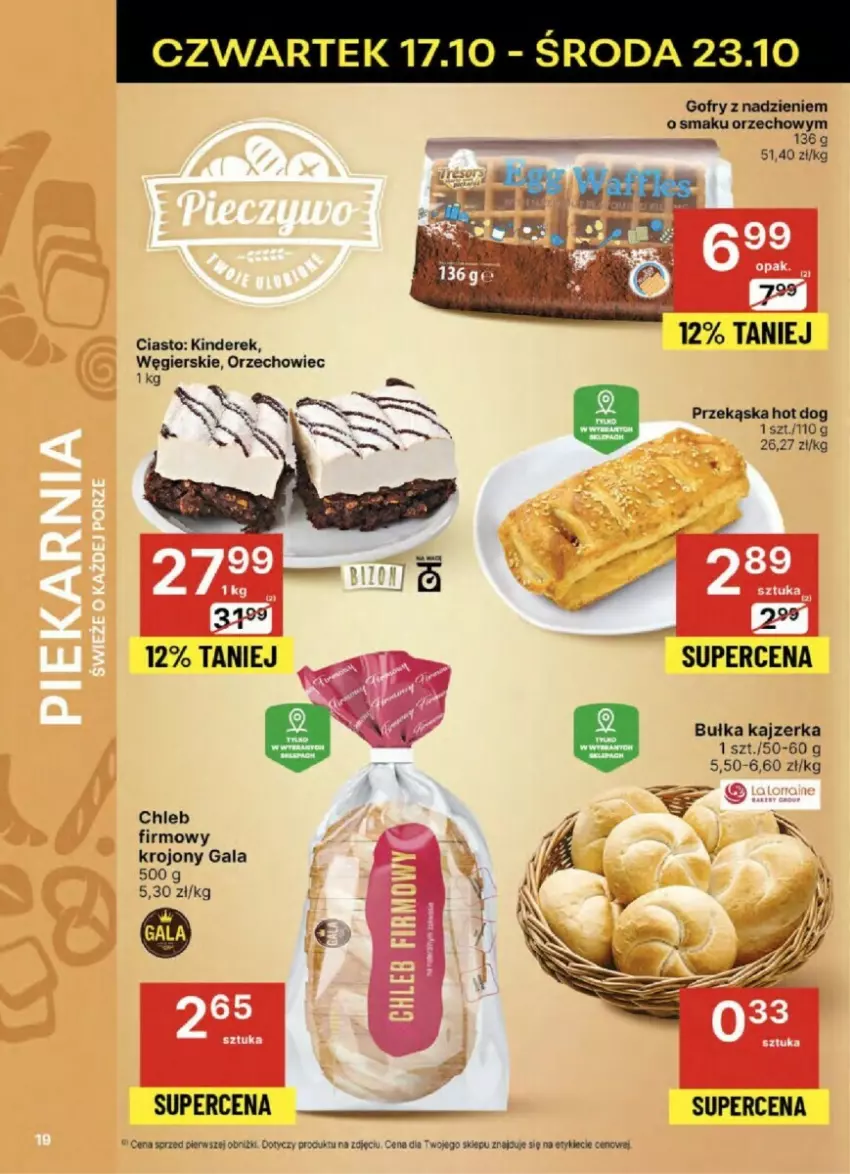 Gazetka promocyjna Delikatesy Centrum - ważna 17.10 do 23.10.2024 - strona 11 - produkty: Bułka, Chleb, Gala, Gofry, Hot dog, Kajzerka, Kinder