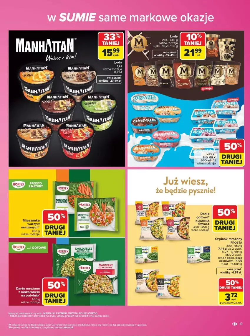 Gazetka promocyjna Carrefour - Gazetka Carrefour w SUMIE same markowe okazje - ważna 03.08 do 14.08.2026 - strona 13 - produkty: Big Milk, Fa, Frosta, Gra, Kuchnia, Lody, Szpinak, Tagliatelle