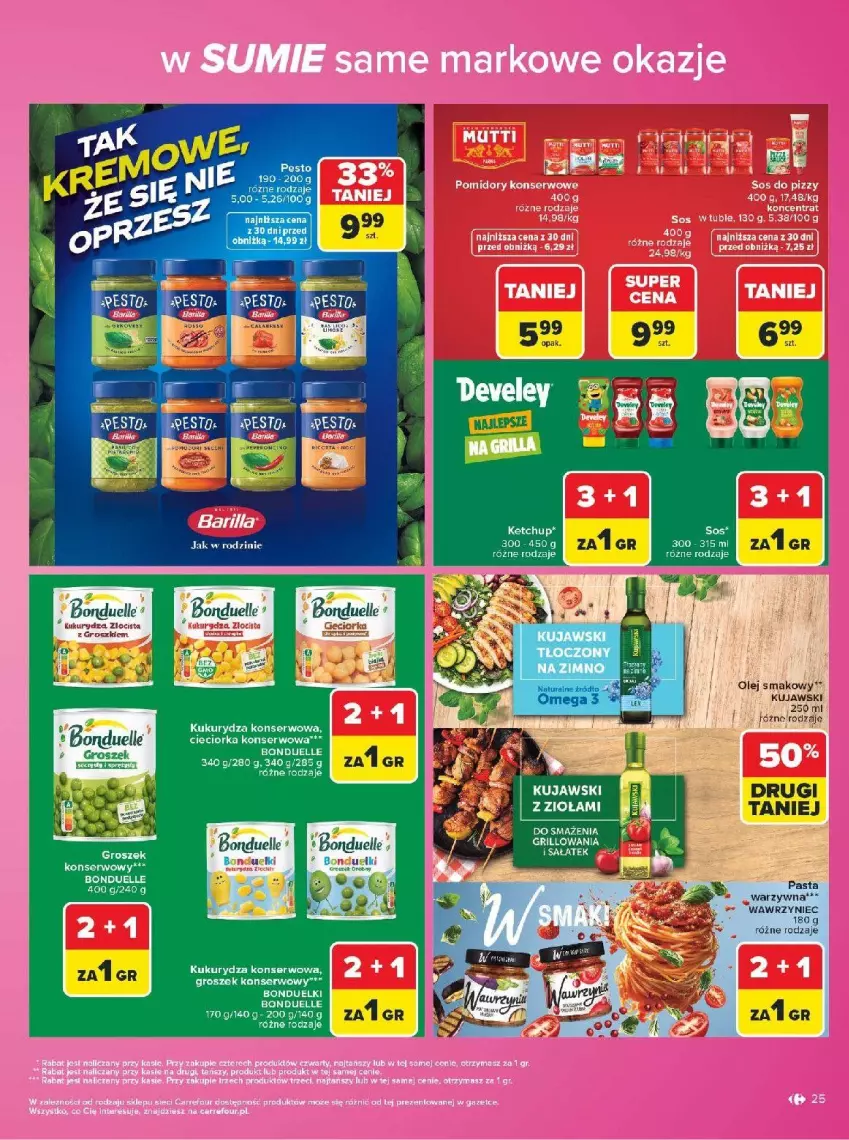 Gazetka promocyjna Carrefour - Gazetka Carrefour w SUMIE same markowe okazje - ważna 03.08 do 14.08.2026 - strona 25 - produkty: Bonduelle, Cieciorka, Groszek, Ketchup, Kujawski, Kukurydza, Kukurydza konserwowa, Olej, Olej smakowy, Orka, Pesto, Ser, Top