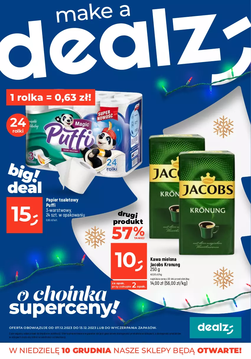 Gazetka promocyjna Dealz - MAKE A DEALZ - ważna 07.12 do 13.12.2023 - strona 1 - produkty: Jacobs, Kawa, Kawa mielona, Papier, Papier toaletowy, Puf, Rolki