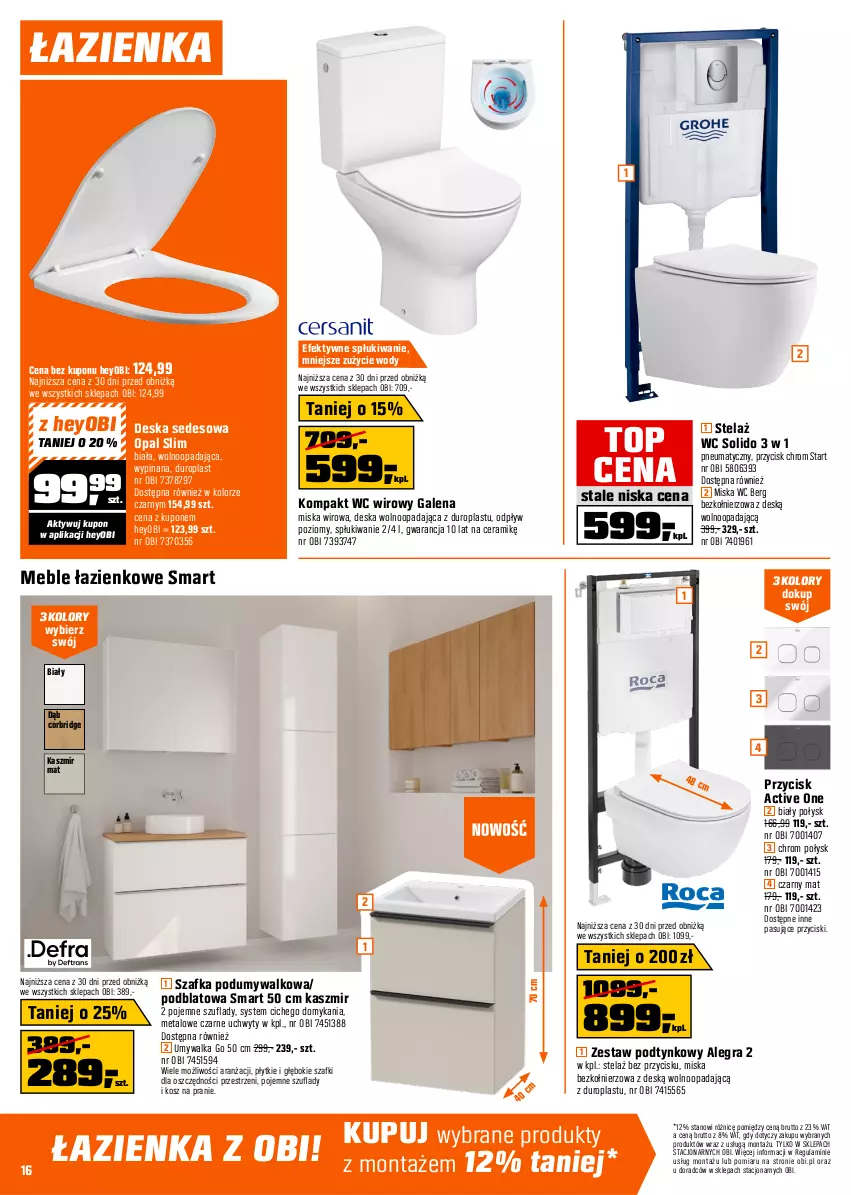 Gazetka promocyjna Obi - Gazetka OBI - ważna 11.03 do 24.03.2026 - strona 16 - produkty: Alegra, Deska sedesowa, Deska wolnoopadająca, Drzwi, Drzwi zewnętrzne, Fa, Gra, Klamka, Kompakt WC, Kosz, Lakier, Meble, Meble łazienkowe, Miska, Por, Rum, Rust, Ser, Skrzydło drzwiowe, Sok, Szafka, Top, Uchwyty, Umywalka