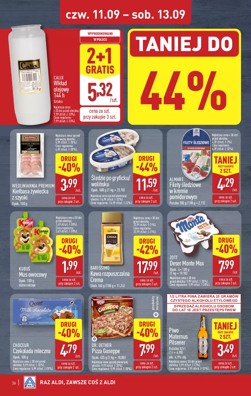 Gazetka promocyjna Aldi - Pełna oferta - ważna 08.09 do 13.09.2025 - strona 36 - produkty: Czekolada, Czekolada mleczna, Deser, Dr. Oetker, Gra, Gry, Kawa, Kawa rozpuszczalna, Kiełbasa, Kubuś, Monte, Mus, Olej, Piwa, Piwo, Pizza, Produkty mrożone, Ser, Wkład olejowy, Zott