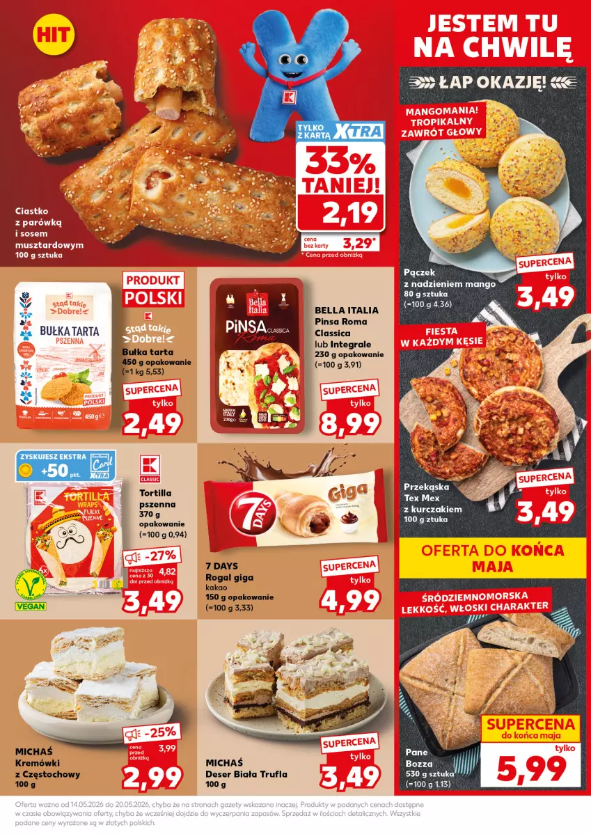 Gazetka promocyjna Kaufland - Mocny Start - ważna 18.05 do 20.05.2026 - strona 19 - produkty: 7 Days, Bell, Bella, Bułka, Bułka tarta, Deser, Gra, Kakao, Kurczak, Pączek, Rogal, Ser, Sos, Tarta, Tortilla