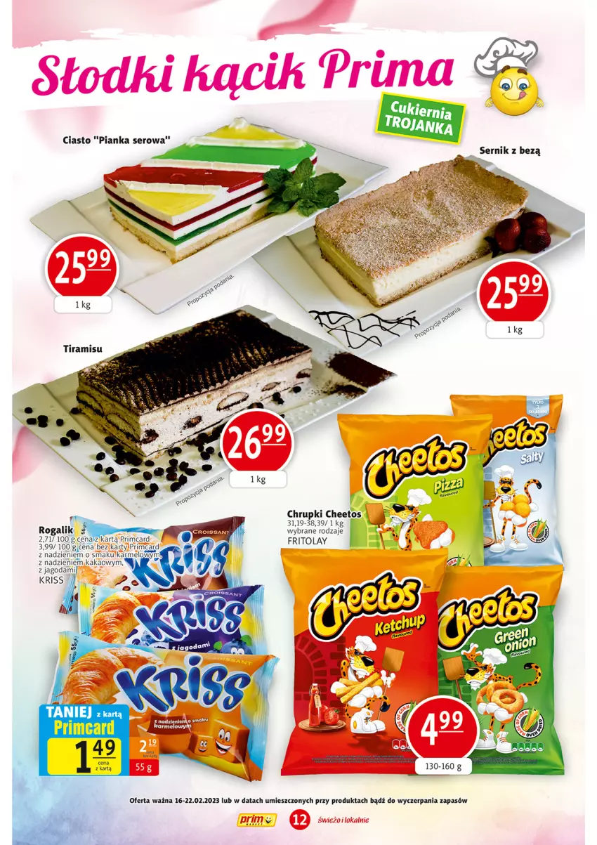 Gazetka promocyjna Prim Market - ważna 16.02 do 22.02.2023 - strona 12 - produkty: Cheetos, Chrupki, Kakao, Rogal, Ser