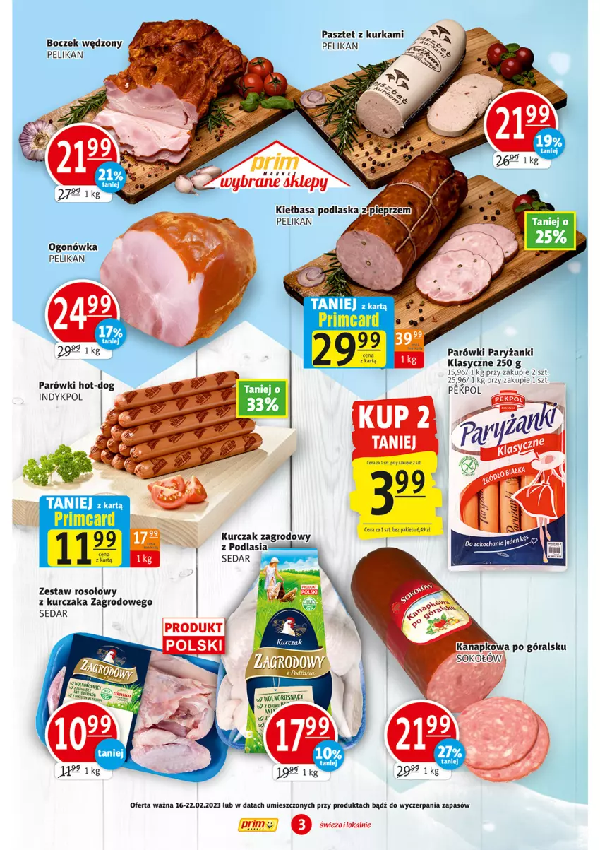 Gazetka promocyjna Prim Market - ważna 16.02 do 22.02.2023 - strona 3 - produkty: Boczek, Kiełbasa, Kurczak, Ogonówka, Parówki, Pasztet, Pekpol, Pieprz, Ryż, Sok, Sokołów