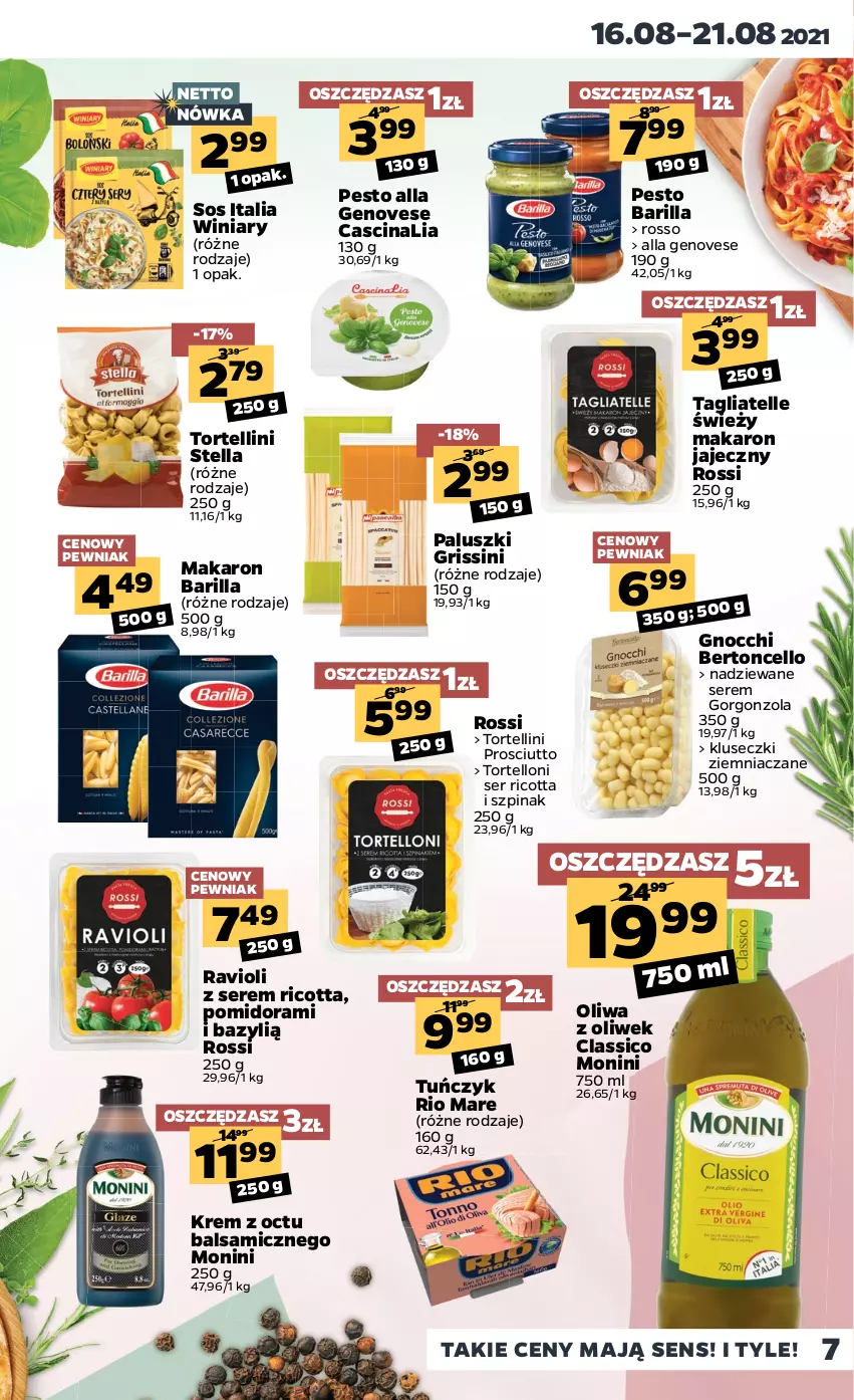 Gazetka promocyjna Netto - Gazetka spożywcza - ważna 16.08 do 21.08.2021 - strona 7 - produkty: Barilla, Bazyl, Gnocchi, Gorgonzola, Grissini, Makaron, Monini, Oliwa z oliwek, Pesto, Prosciutto, Ricotta, Rio Mare, Ser, Sos, Szpinak, Tagliatelle, Tortelloni, Tuńczyk, Winiary