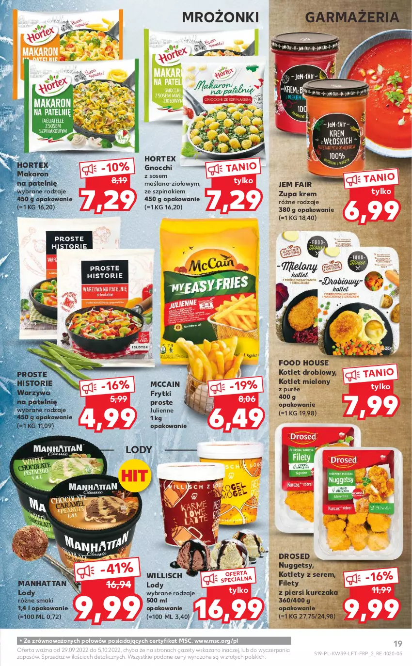 Gazetka promocyjna Kaufland - OFERTA TYGODNIA - ważna 29.09 do 05.10.2022 - strona 19 - produkty: Fa, Frytki, Gnocchi, Hortex, Kotlet, Kurczak, Lody, Makaron, McCain, Pur, Ser, Sos, Szpinak, Warzywa, Zupa