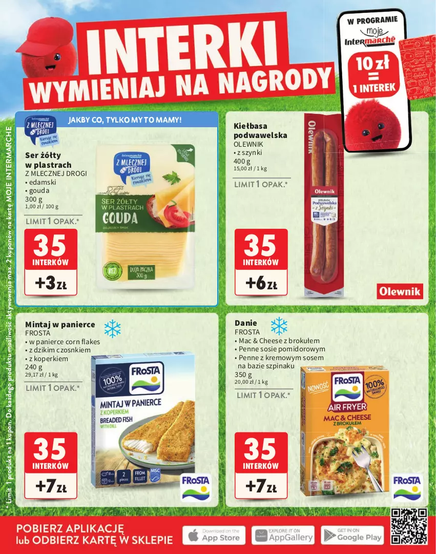 Gazetka promocyjna Intermarche - Katalog Interki - ważna 02.03 do 30.06.2026 - strona 20 - produkty: Corn flakes, Edam, Frosta, Gouda, Kiełbasa, Kiełbasa podwawelska, Mintaj, Olewnik, Penne, Ser, Sos, Szpinak, Wawel