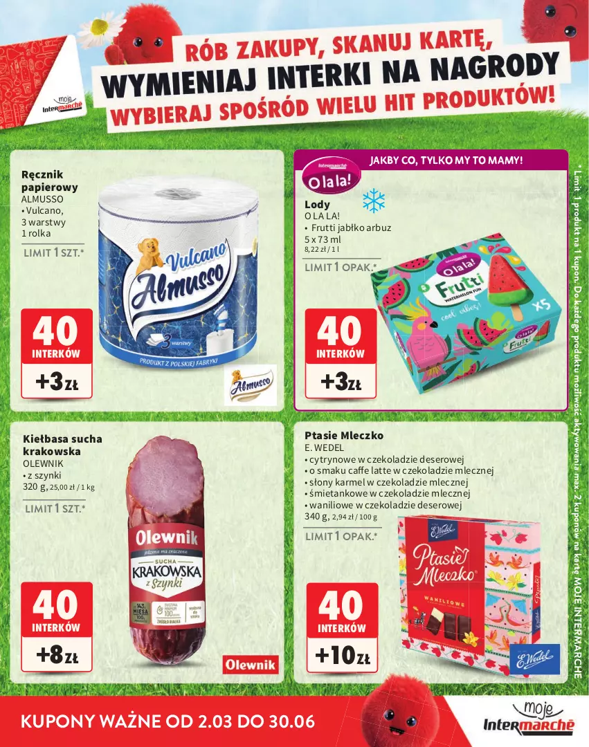 Gazetka promocyjna Intermarche - Katalog Interki - ważna 02.03 do 30.06.2026 - strona 23 - produkty: Arbuz, Deser, E. Wedel, Kiełbasa, Lody, Mleczko, Mus, Olewnik, Papier, Ptasie mleczko, Ręcznik, Ser
