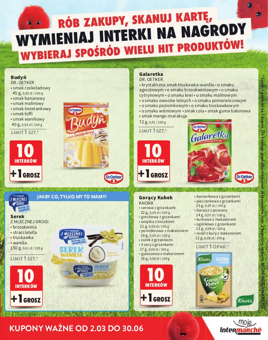 Gazetka promocyjna Intermarche - Katalog Interki - ważna 02.03 do 30.06.2026 - strona 3 - produkty: Budyń, Dr. Oetker, Gala, Galaretka, Gres, Groch, Kiwi, Knorr, Kubek, Makaron, Mango, Piec, Rosół, Ser, Serek, Wiko