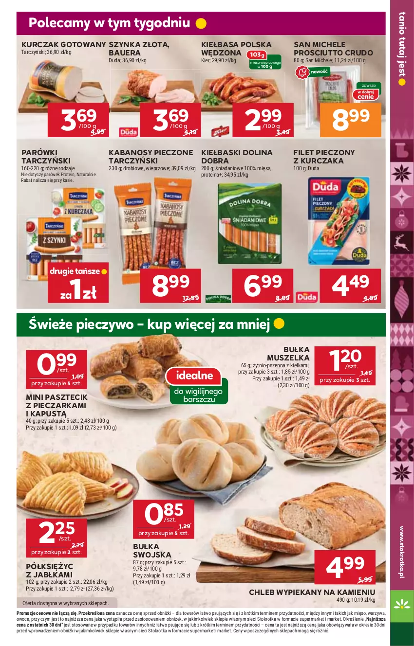 Gazetka promocyjna Stokrotka - Supermarket - ważna 22.12 do 28.12.2025 - strona 17 - produkty: Bułka, Chleb, Danio, Duda, Jabłka, Kabanos, Kapustą, Kiełbasa, Kurczak, Kurczak gotowany, Mięso, Mus, Owoce, Parówki, Pasztecik z pieczarkami, Piec, Pieczarka, Pieczywo, Prosciutto, Szynka, Tarczyński, Warzywa