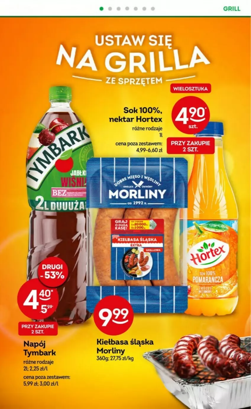 Gazetka promocyjna Żabka - ważna 02.08 do 15.08.2023 - strona 22 - produkty: Grill, Hortex, Kiełbasa, Kiełbasa śląska, Morliny, Napój, Nektar, Sok, Tymbark