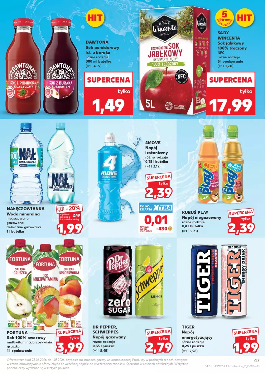 Gazetka promocyjna Kaufland - Gazetka tygodnia - ważna 25.06 do 01.07.2026 - strona 47 - produkty: Dawtona, Fortuna, Kubuś, Nałęczowianka, Napój, Napój gazowany, Napój izotoniczny, Napój niegazowany, Schweppes, Sok, Sok jabłkowy, Sok pomidorowy, Tiger, Tran, Woda, Woda mineralna