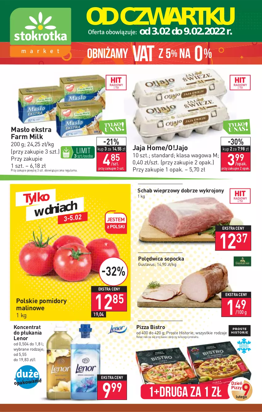 Gazetka promocyjna Stokrotka - Market - ważna 03.02 do 09.02.2022 - strona 1 - produkty: Fa, Farm Milk, Jaja, Lenor, Masło, Pizza, Polędwica, Pomidory, Schab wieprzowy