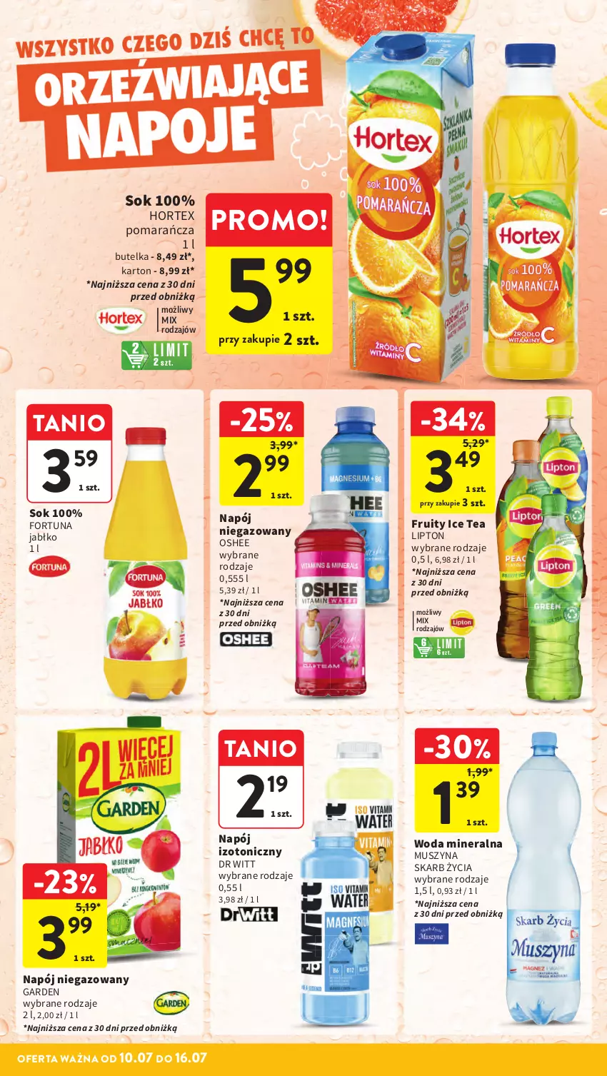 Gazetka promocyjna Intermarche - Gazetka promocyjna - ważna 10.07 do 16.07.2025 - strona 33 - produkty: Fortuna, Hortex, Ice tea, Lipton, Mus, Napój, Napój izotoniczny, Napój niegazowany, Oshee, Sok, Szyna, Woda, Woda mineralna