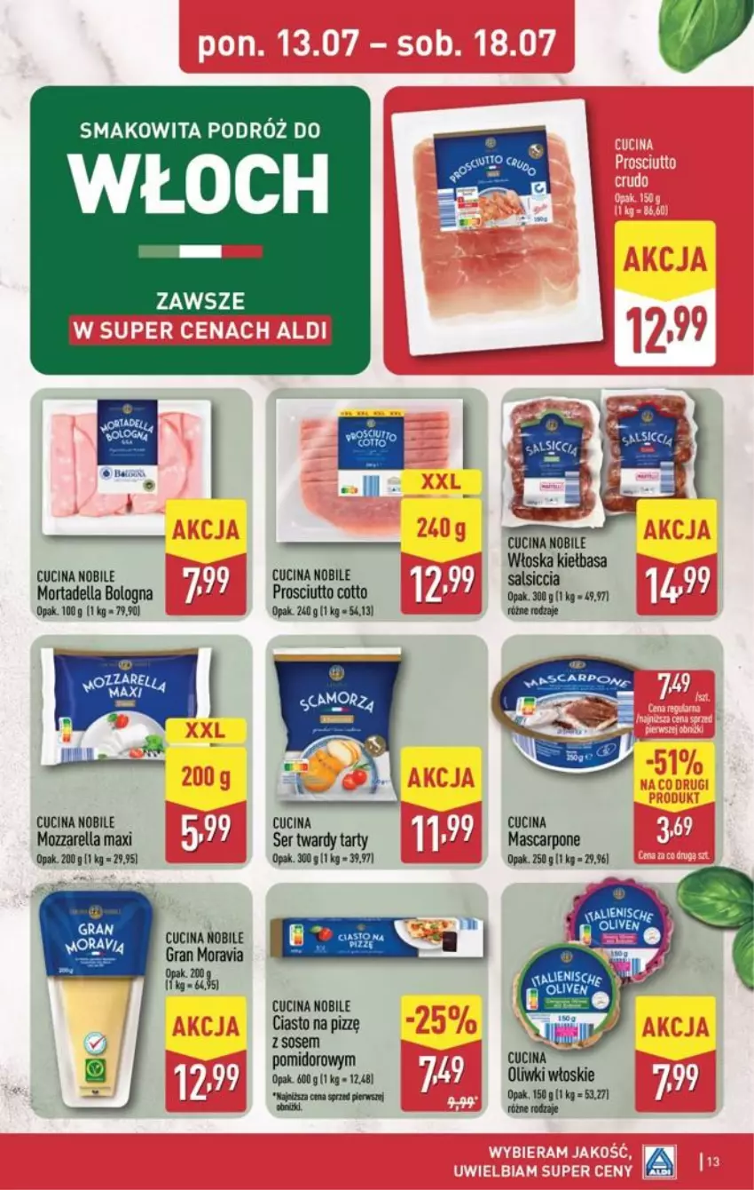 Gazetka promocyjna Aldi - Pełna oferta - ważna 13.07 do 18.07.2026 - strona 13 - produkty: Dell, Fa, Gra, Mascarpone, Mortadella, Mozzarella, Oliwki, Prosciutto, Ser, Smakowita