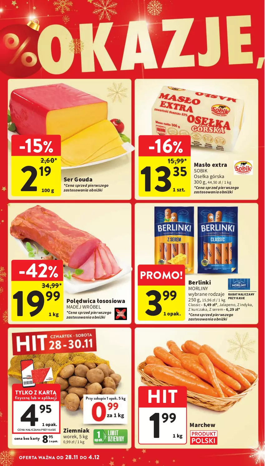 Gazetka promocyjna Intermarche - ważna 28.11 do 04.12.2024 - strona 16 - produkty: Berlinki, Gouda, Kurczak, Madej Wróbel, Masło, Morliny, Polędwica, Ser, Sos