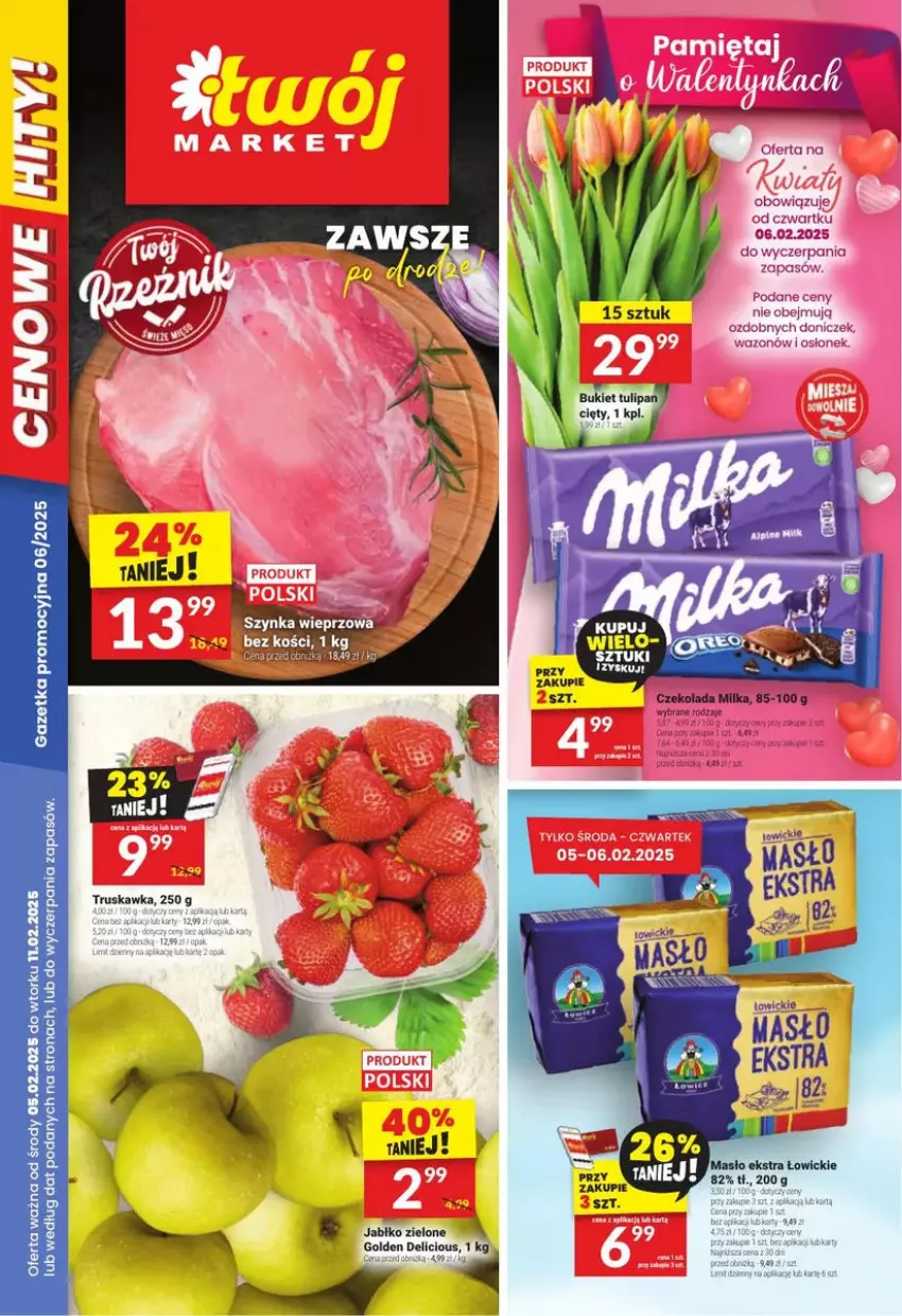 Gazetka promocyjna Twoj Market - ważna 05.02 do 11.02.2025 - strona 1 - produkty: Bukiet, Czekolada, Fa, LANA, Milka, Por, Szynka