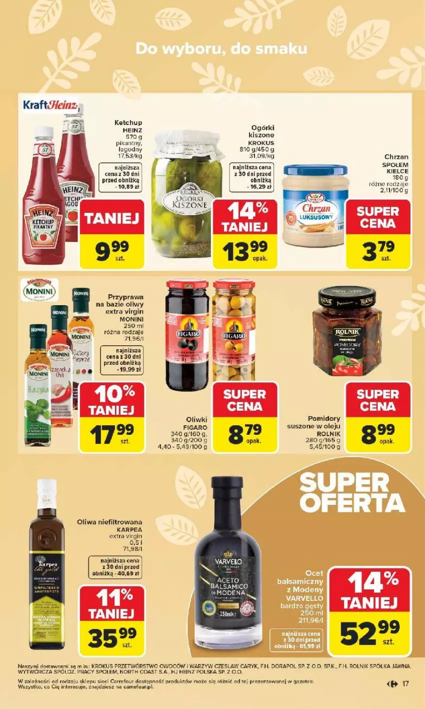 Gazetka promocyjna Carrefour - Gazetka Wielkanoc smakuje lepiej - ważna 16.03 do 04.04.2026 - strona 17 - produkty: Chrzan, Gin, Heinz, Karp, Ketchup, Krokus, Monini, Oliwa, Oliwki, Półka, Rolnik, Ser
