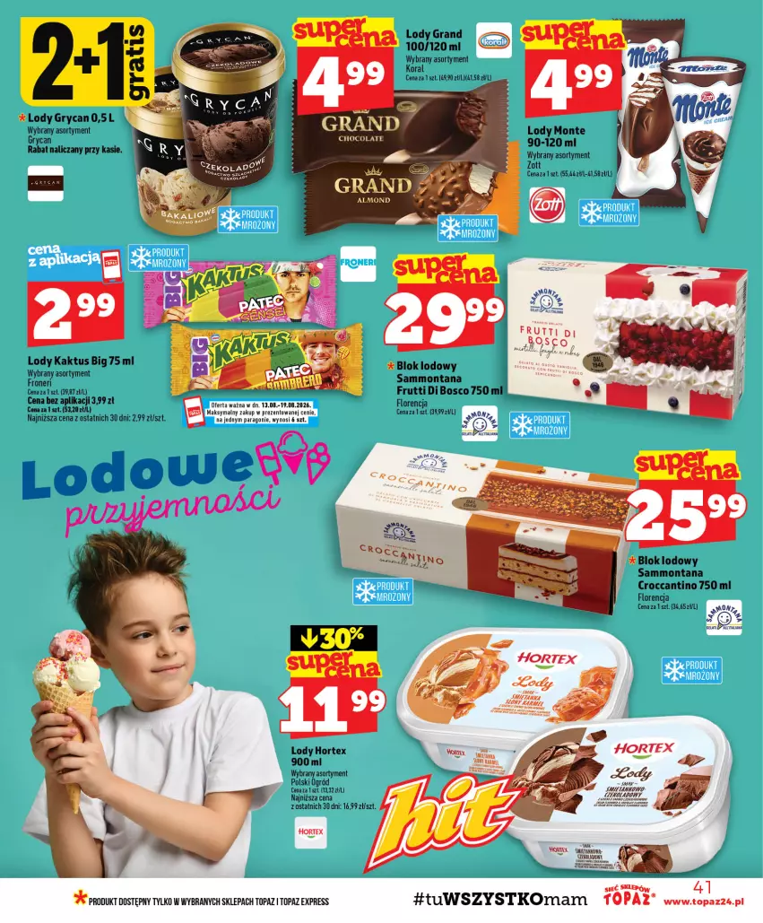Gazetka promocyjna Topaz - Gazetka - ważna 13.08 do 19.08.2026 - strona 41 - produkty: Gra, Gry, Hortex, Kaktus, Lody, Monte, Ogród, Top, Zott