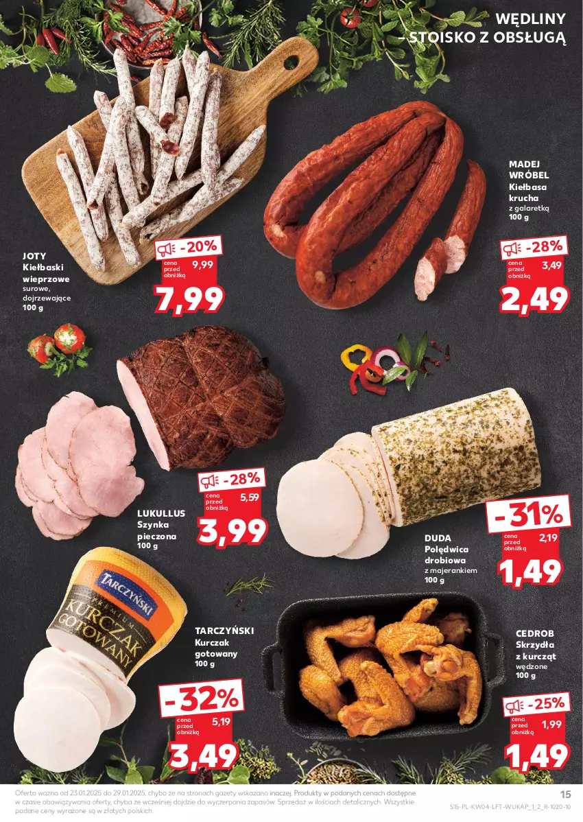 Gazetka promocyjna Kaufland - Gazetka tygodnia - ważna 23.01 do 29.01.2025 - strona 15 - produkty: Duda, Gala, Kiełbasa, Kiełbasa krucha, Kurczak, Kurczak gotowany, Madej Wróbel, Piec, Polędwica, Szynka, Tarczyński