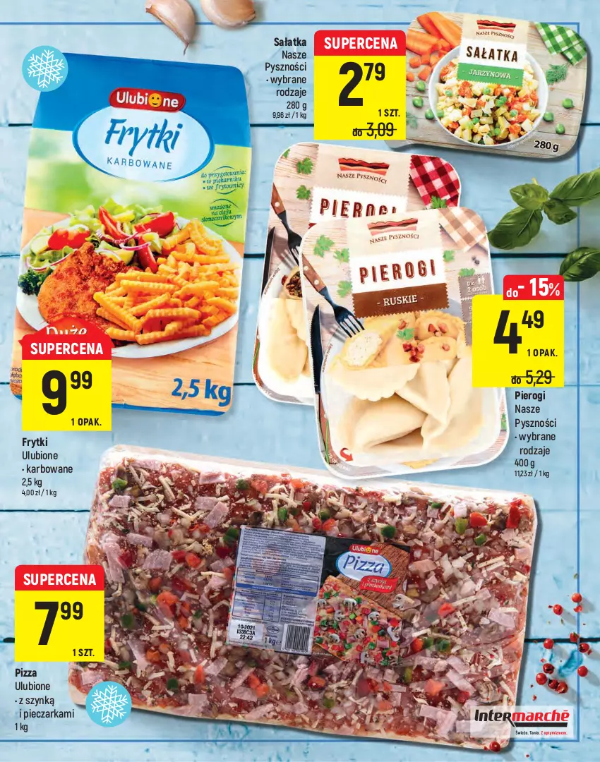 Gazetka promocyjna Intermarche - Warto wybrać - ważna 27.04 do 10.05.2021 - strona 7 - produkty: Deser, Frytki, Jogurt, Kefir, Piec, Pieczarka, Pierogi, Pizza, Sałat, Sałatka, Ser