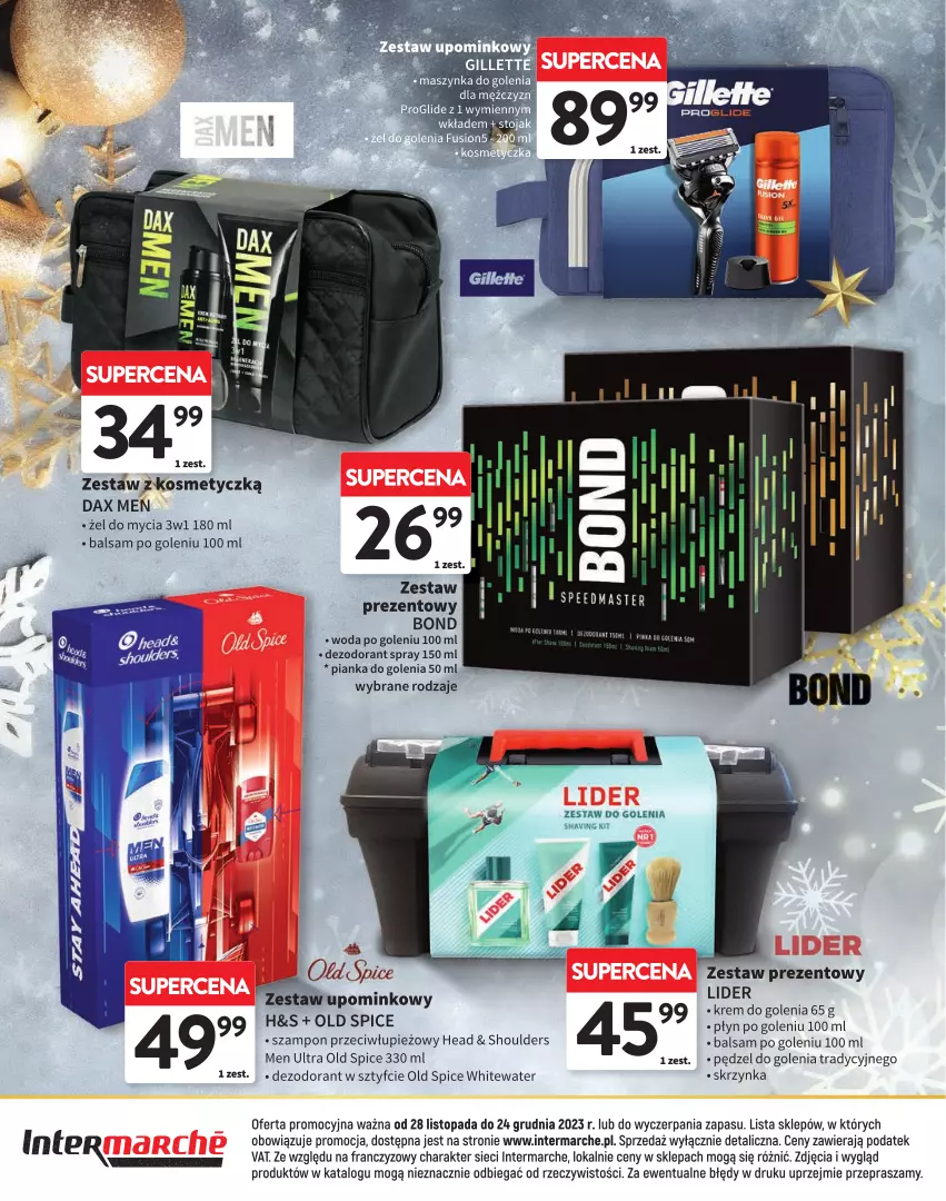 Gazetka promocyjna Intermarche - ważna 28.11 do 24.12.2024 - strona 28 - produkty: Balsam po goleniu, DAX, Dezodorant, Gillette, Krem do golenia, Maszynka, Maszynka do golenia, Old Spice, Pędzel do golenia, Pianka do golenia, Szampon, Szynka, Top, Woda, Woda po goleniu, Zestaw do golenia, Zestaw prezentowy