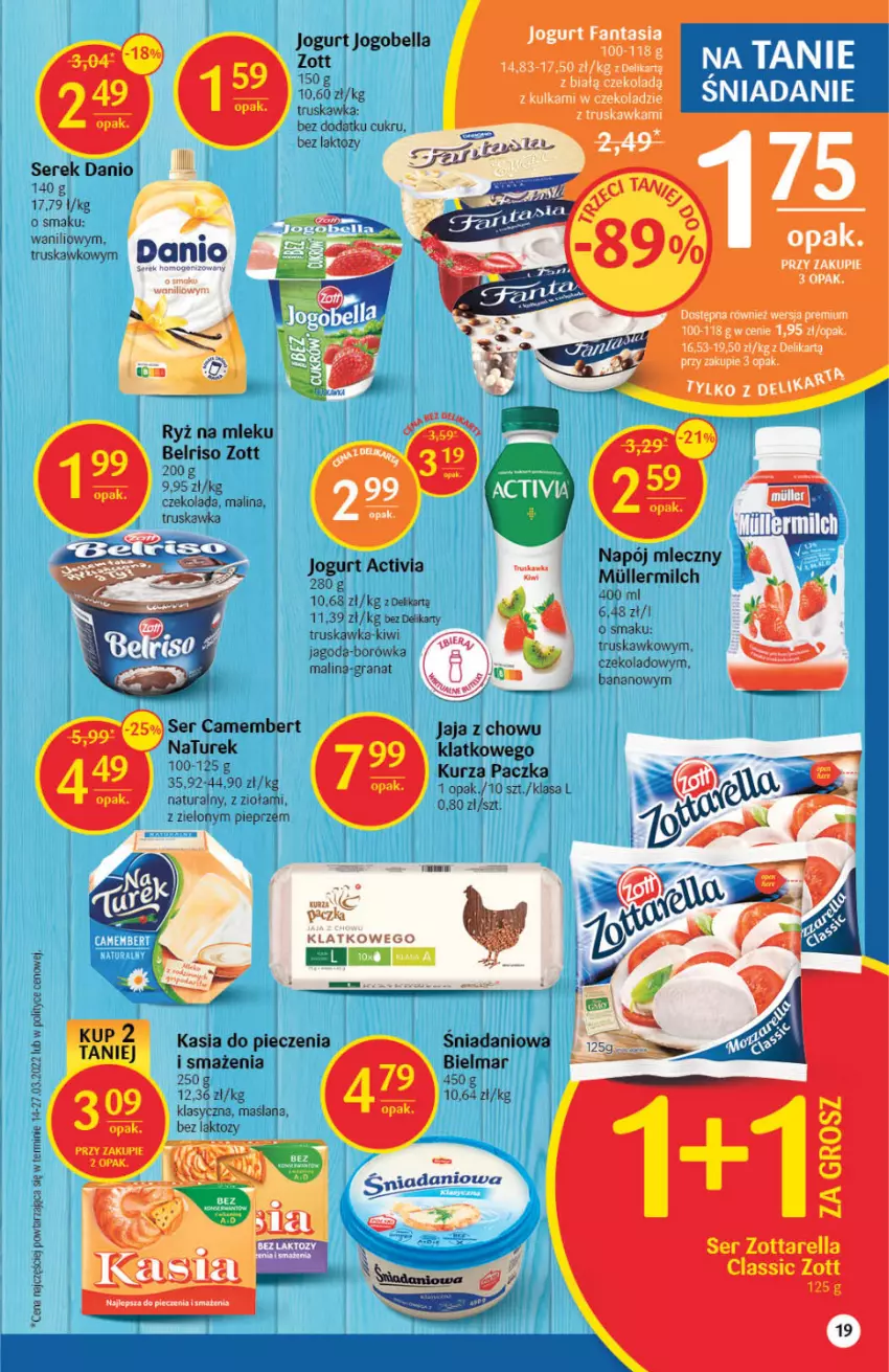 Gazetka promocyjna Delikatesy Centrum - Gazetka DC21 - ważna 02.06 do 08.06.2022 - strona 18 - produkty: Activia, Bell, Bella, Belriso, Borówka, Camembert, Czekolada, Danio, Fa, Fanta, Jaja, Jogobella, Jogurt, Kasia, Kiwi, LANA, Napój, Napój mleczny, Piec, Pieprz, Ryż, Ryż na mleku, Ser, Serek, Zott, Zottarella