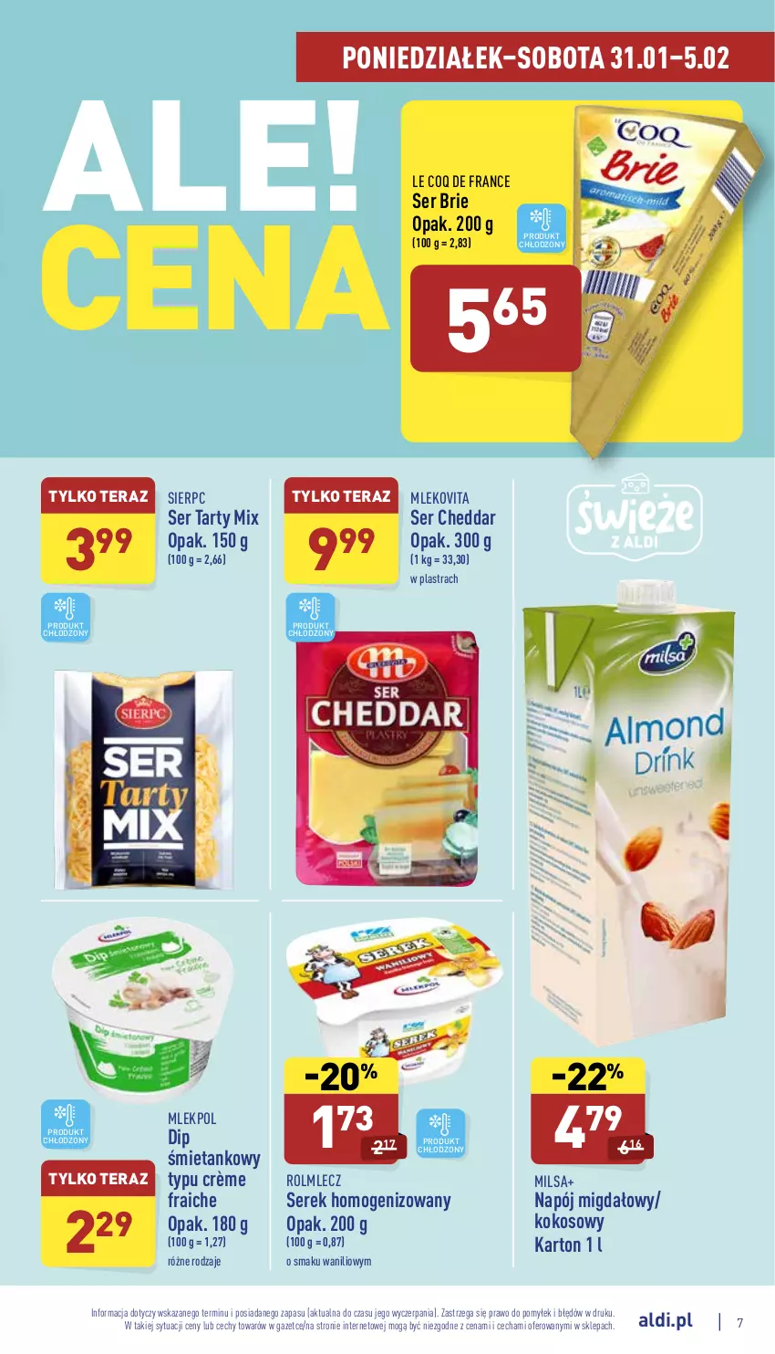 Gazetka promocyjna Aldi - Katalog spożywczy - ważna 31.01 do 05.02.2022 - strona 7 - produkty: Brie, Cheddar, Kokos, Mleko, Mlekovita, Napój, Rolmlecz, Ser, Serek, Serek homogenizowany, Tera