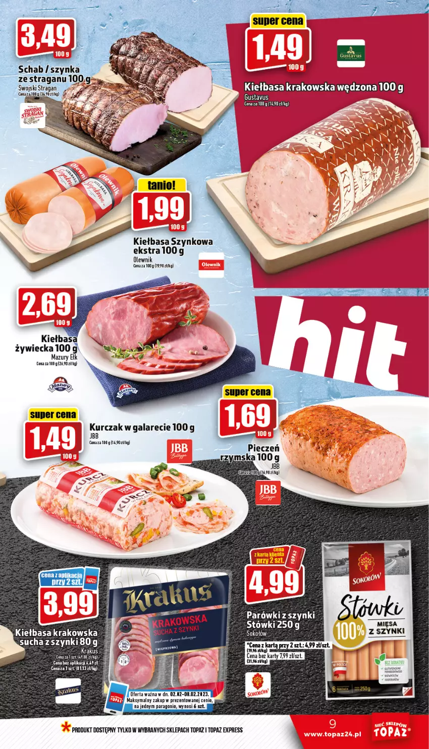 Gazetka promocyjna Topaz - Gazetka - ważna 02.02 do 08.02.2023 - strona 9 - produkty: Gala, Kiełbasa, Kiełbasa krakowska, Kiełbasa szynkowa, Krakus, Kurczak, Olewnik, Parówki, Piec, Top