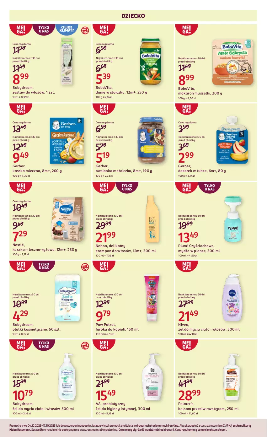Gazetka promocyjna Rossmann - 4 października - ważna 04.10 do 17.10.2025 - strona 5 - produkty: Babydream, BoboVita, Deser, Fa, Gerber, Makaron, Mus, Mydło, Nestlé, Nivea, Owsianka, Płatki kosmetyczne, Ryż, Ser, Serek, Szampon