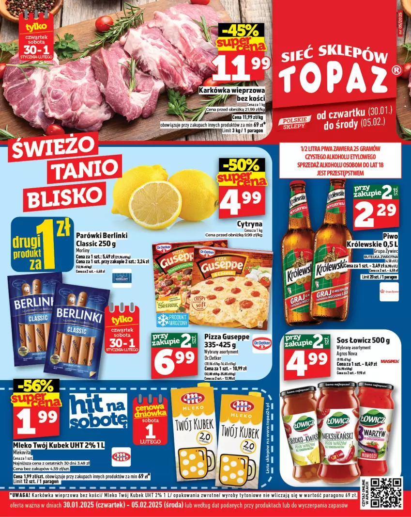 Gazetka promocyjna Topaz - Gazetka - ważna 30.01 do 05.02.2025 - strona 1 - produkty: Berlinki, Karkówka wieprzowa, Kubek, Mleko, Mlekovita, Morliny, Parówki, Pizza, Sos, Top, Vita C, Waga