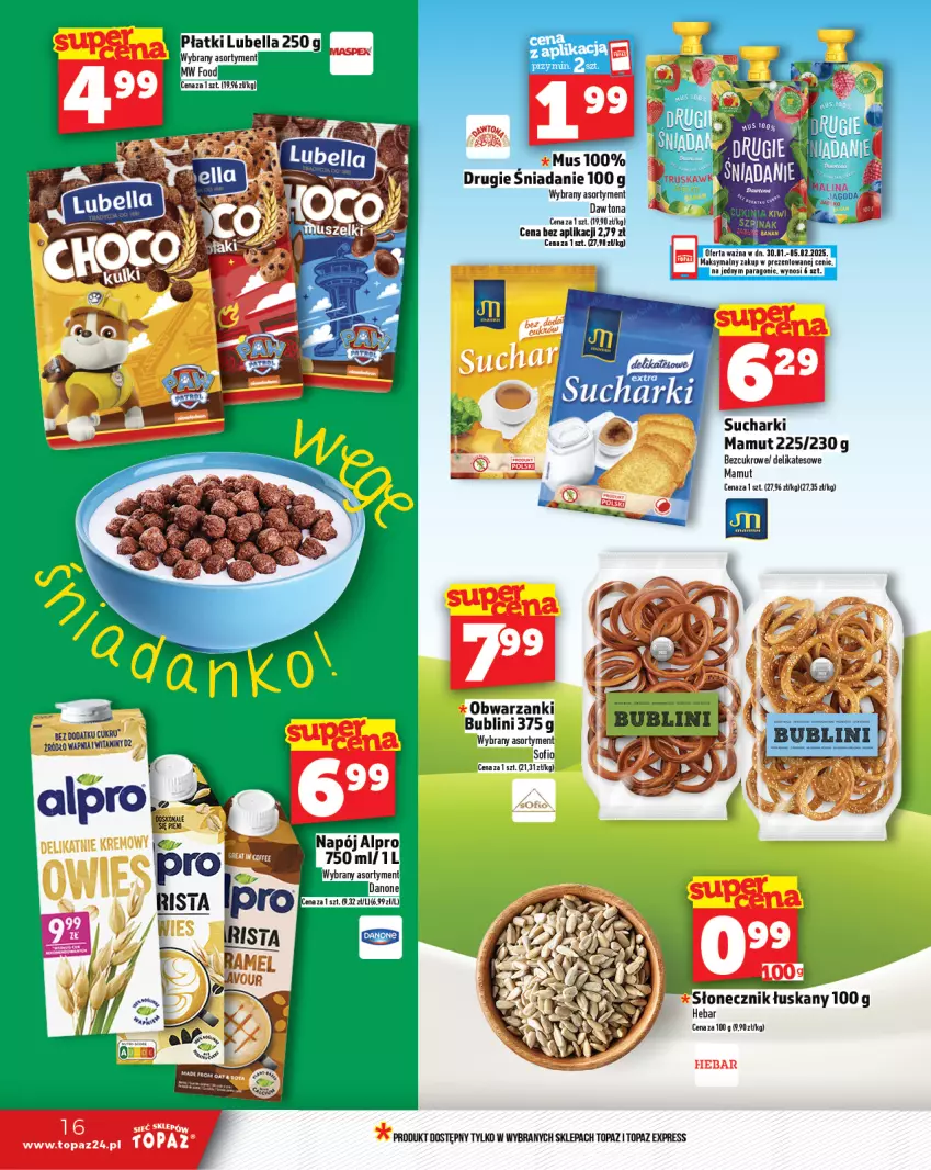 Gazetka promocyjna Topaz - Gazetka - ważna 30.01 do 05.02.2025 - strona 16 - produkty: Alpro, Bell, Bella, Danone, Dawtona, Lubella, Mus, Napój, Top