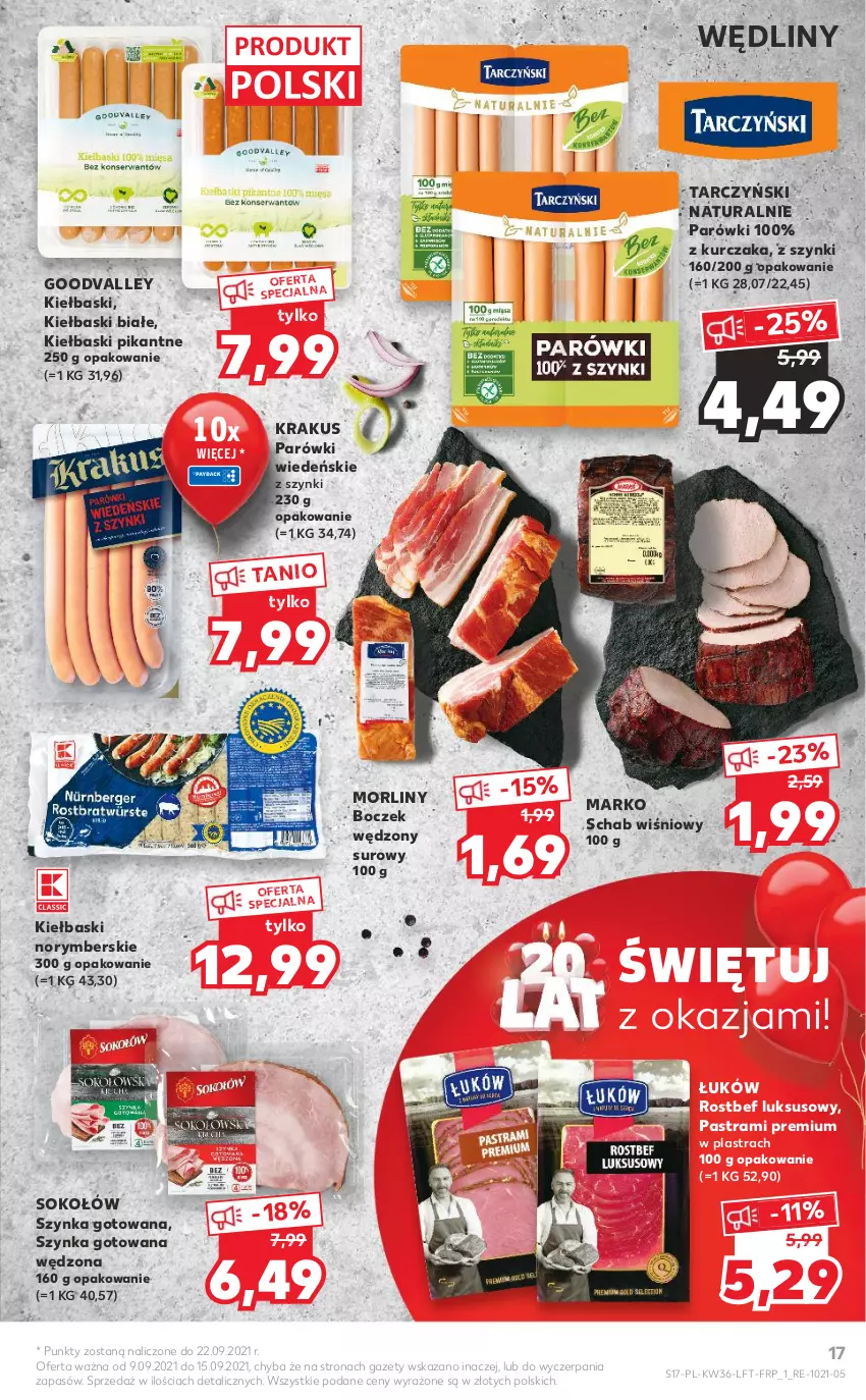 Gazetka promocyjna Kaufland - OFERTA TYGODNIA - ważna 09.09 do 15.09.2021 - strona 17 - produkty: Boczek, Kiełbaski białe, Krakus, Kurczak, Morliny, Parówki, Rostbef, Sok, Sokołów, Szynka, Tarczyński