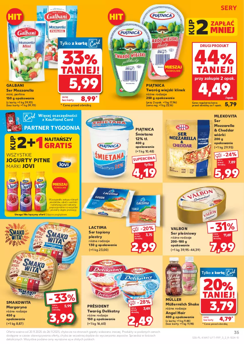 Gazetka promocyjna Kaufland - Gazetka tygodnia - ważna 20.11 do 26.11.2025 - strona 35 - produkty: Cheddar, Galbani, Gra, Jogurt, Margaryna, Mleko, Mlekovita, Mozzarella, Müller, Müllermilch, Piątnica, Por, Président, Ser, Ser pleśniowy, Ser topiony, Smakowita, Top, Twaróg, Twaróg delikatny, Waga