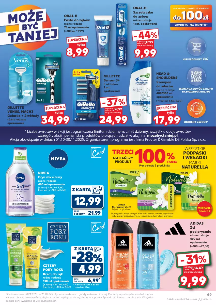Gazetka promocyjna Kaufland - Gazetka tygodnia - ważna 20.11 do 26.11.2025 - strona 49 - produkty: Adidas, Gillette, Gillette Venus, Golarka, Krem do rąk, Mach3, Naturell, Naturella, Nivea, Pasta do zębów, Płyn micelarny, Podpaski, Por, Szampon, Szczoteczka, Szczoteczka do zębów, Venus, Waga, Wkładki