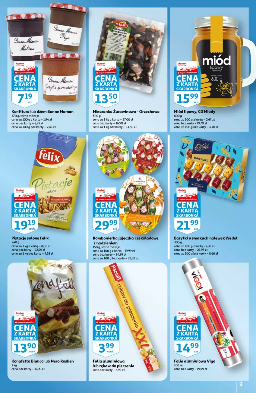 Gazetka promocyjna Auchan - Skarbonka #12 - ważna 25.03 do 03.04.2021 - strona 3 - produkty: Baryłki, Dżem, Felix, Folia aluminiowa, Konfitura, Miód, Piec, Pistacje, Rękaw do pieczenia, Wino