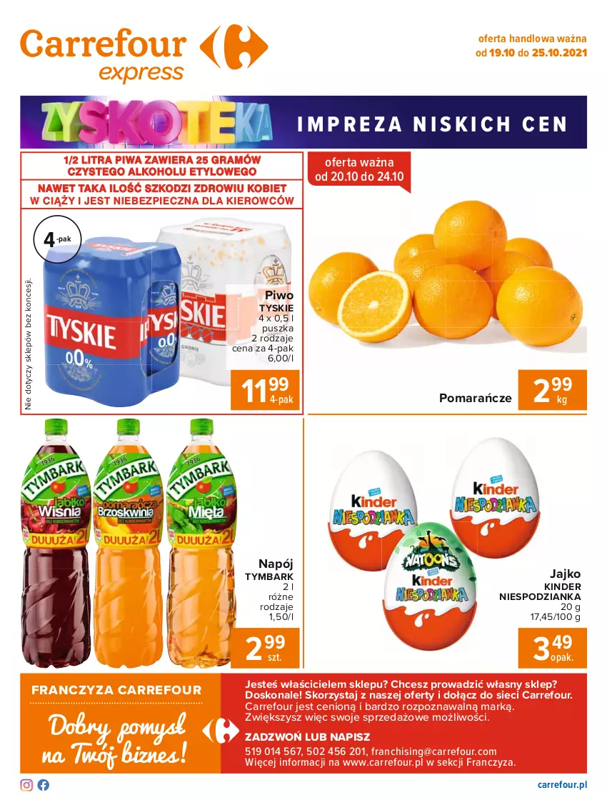 Gazetka promocyjna Carrefour - Gazetka Express - ważna 19.10 do 25.10.2021 - strona 2 - produkty: Gra, Kinder, Napój, Piec, Piwa, Piwo, Pomarańcze, Tymbark, Tyskie