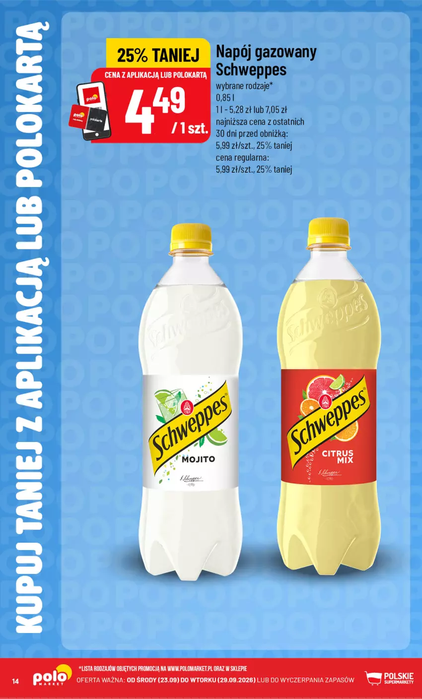 Gazetka promocyjna PoloMarket - Katalog Kupuj taniej z POLOappką - ważna 23.09 do 29.09.2026 - strona 14 - produkty: Napój, Napój gazowany, Schweppes