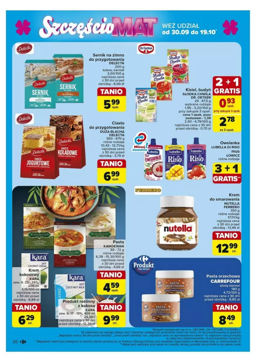 Gazetka promocyjna Carrefour - ważna 30.09 do 05.10.2024 - strona 19 - produkty: Bell, Bella, Budyń, Delecta, Dr. Oetker, Ferrero, Kisiel, Lubella, Mus, Owsianka, Ser, Słodka Chwila