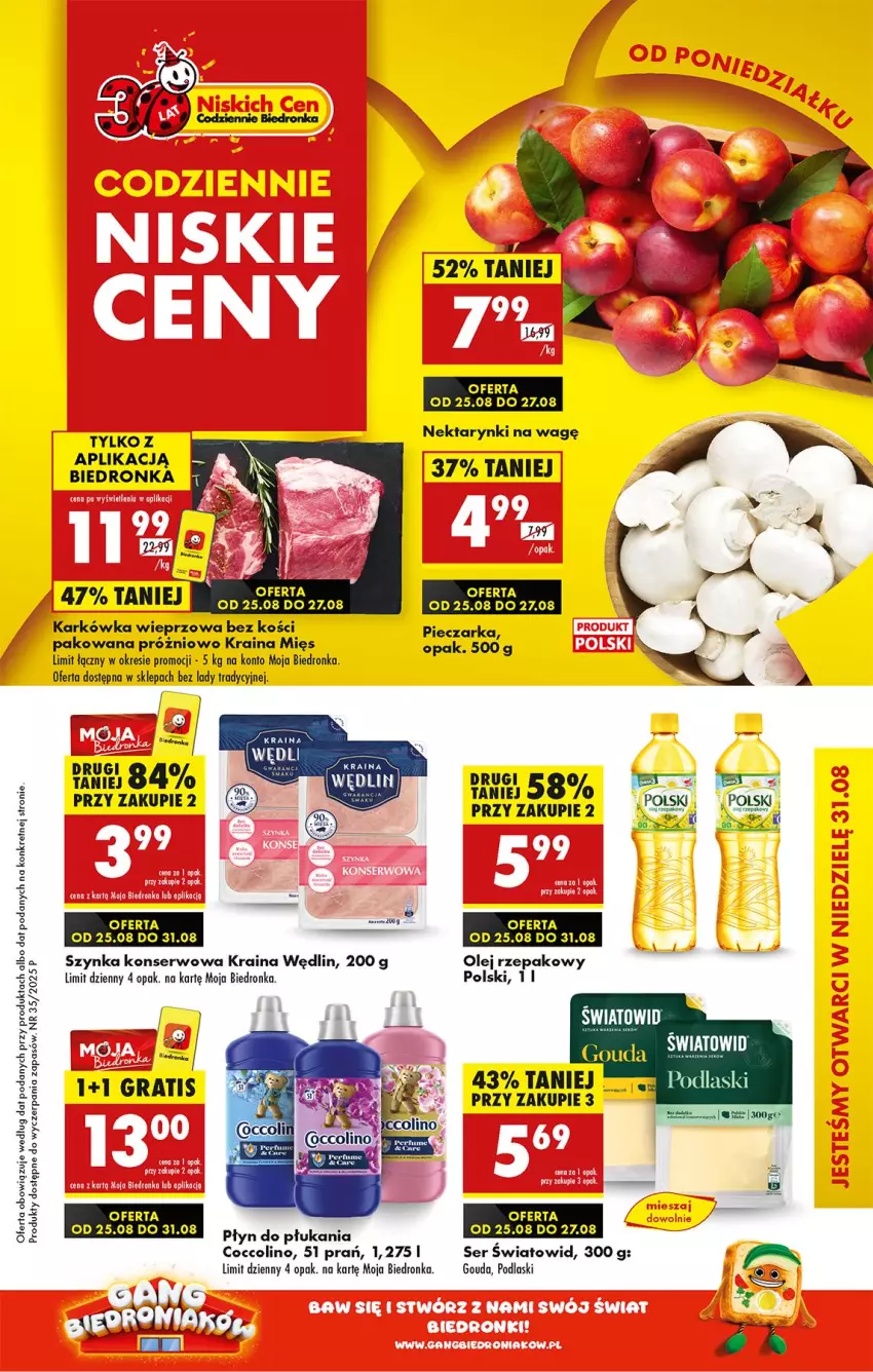 Gazetka promocyjna Biedronka - Od Poniedziałku - ważna 25.08 do 30.08.2025 - strona 1 - produkty: Coccolino, Gin, Gouda, Gra, Karkówka wieprzowa, Kret, Nektar, Olej, Olej rzepakowy, Piec, Pieczarka, Płyn do płukania, Podlaski, Ser, Szynka, Szynka konserwowa, Taft