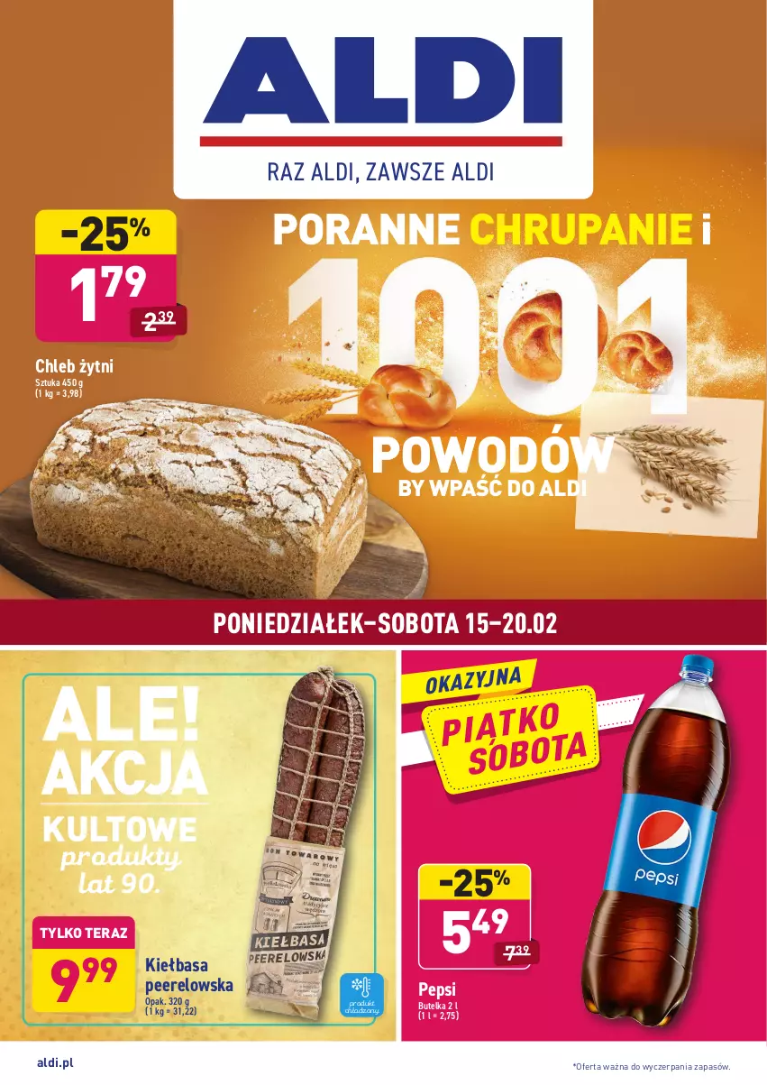 Gazetka promocyjna Aldi - ALE! CENA - ważna 15.02 do 20.02.2021 - strona 1 - produkty: Chleb, Kiełbasa, Pepsi, Por, Tera