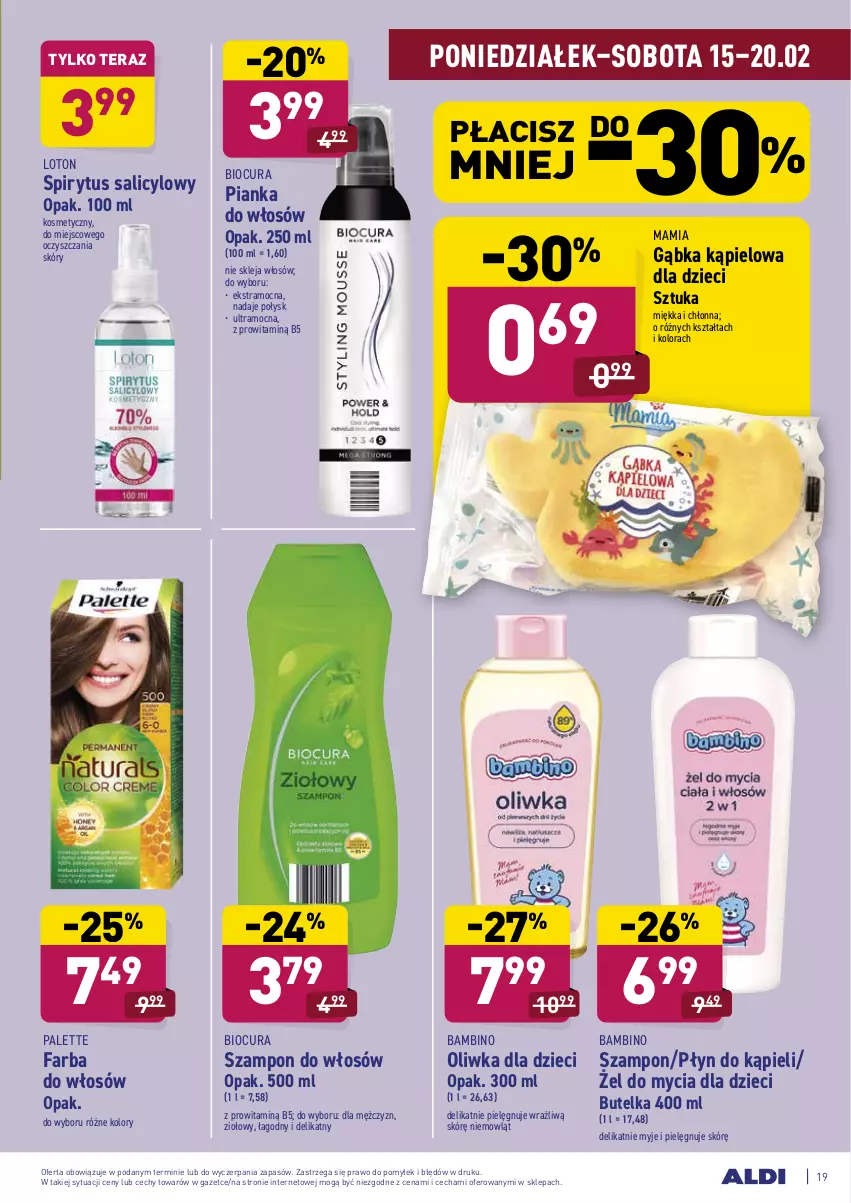 Gazetka promocyjna Aldi - ALE! CENA - ważna 15.02 do 20.02.2021 - strona 19 - produkty: Dzieci, Fa, Farba do włosów, Klej, Oliwka dla dzieci, Palette, Pianka do włosów, Płyn do kąpieli, Spirytus salicylowy, Szampon, Tera