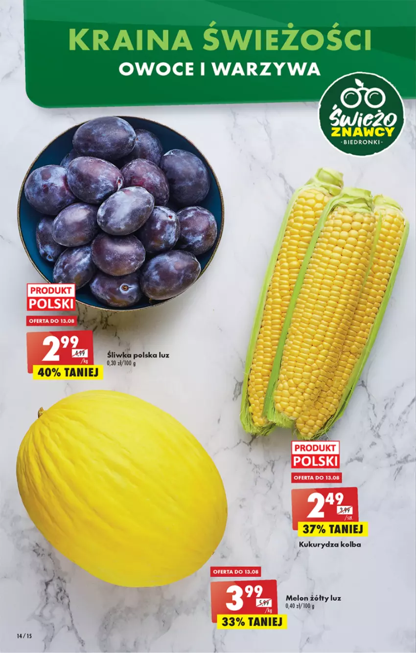 Gazetka promocyjna Biedronka - W tym tygodniu - ważna 11.08 do 17.08.2022 - strona 14 - produkty: Kukurydza, Melon, Owoce, Warzywa